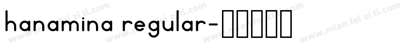 hanamina regular字体转换
